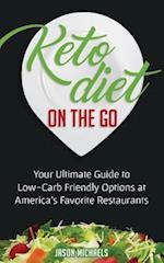 Keto Diet on the Go: Your Guide to Low-Carb Friendly Options at America's Favorite Restaurants 