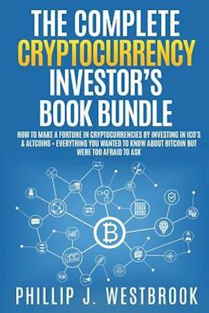 The Complete Cryptocurrency Investor's Book Bundle