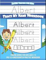 Albert Letter Tracing for Kids Trace My Name Workbook