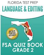 Florida Test Prep Language & Editing FSA Quiz Book Grade 2