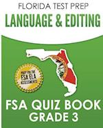 Florida Test Prep Language & Editing FSA Quiz Book Grade 3