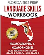 Florida Test Prep Language Skills Workbook Homographs & Homophones