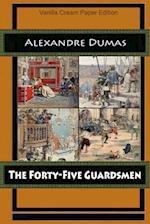 The Forty-Five Guardsmen