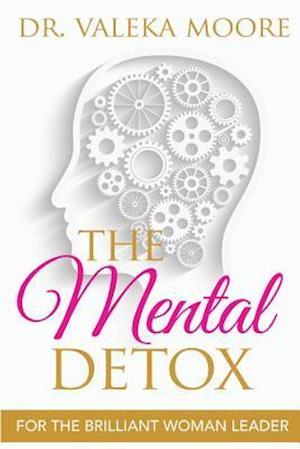 The Mental Detox