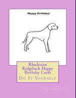 Rhodesian Ridgeback Happy Birthday Cards