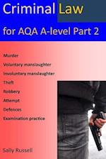 Criminal Law for Aqa A-Level Part 2