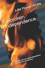 Unbroken Independence