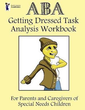 ABA Getting Dressed Task Analysis Workbook