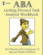 ABA Getting Dressed Task Analysis Workbook