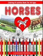 Horses Coloring and Activity Book for All Ages