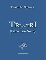 Tri-O-Tri (Piano Trio No. 3)