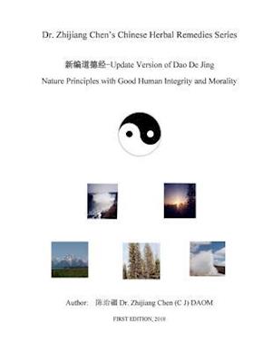 Update Version of Dao De Jing - Nature Principles with Good Human Integrity