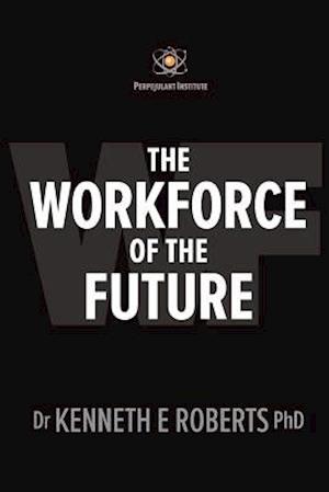 The Workforce of the Future