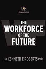 The Workforce of the Future