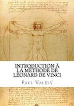 Introduction À La Méthode de Léonard de Vinci