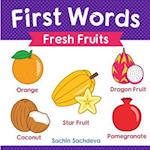 First Words (Fresh Fruits)