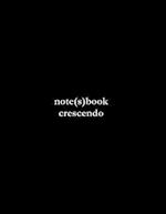 Note(s)Book Crescendo