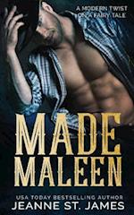 Made Maleen: A Modern Twist on a Fairy Tale 