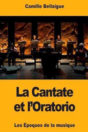 La Cantate Et l'Oratorio