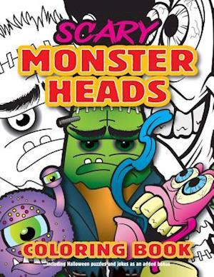 Scary Monster Heads Coloring Book