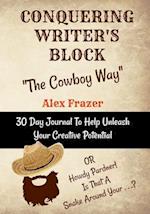 Conquering Writer's Block the Cowboy Way