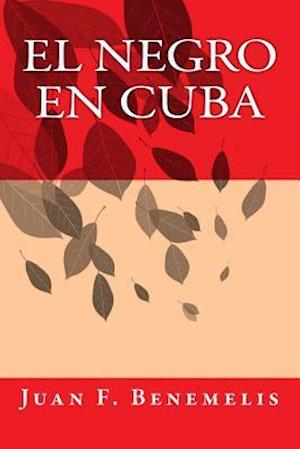 El Negro En Cuba