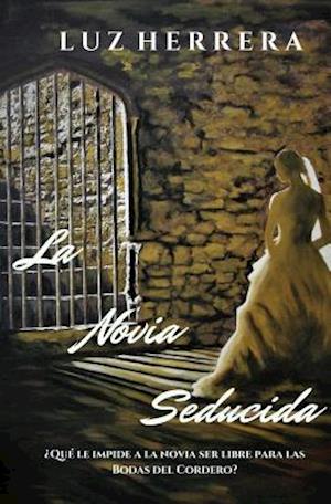 La Novia Seducida