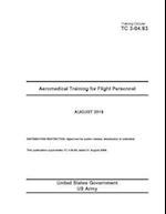 Training Circular Tc 3-04.93 Aeromedical Training for Flight Personnel August 2018