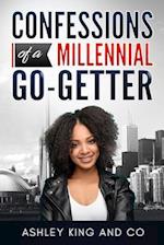 Confessions of a Millennial Go-Getter