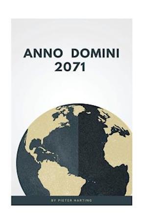 Anno Domini 2071 (English Edition)