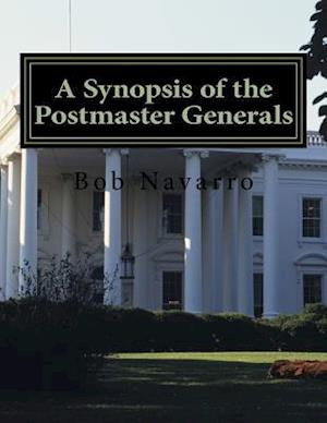 A Synopsis of the Postmaster Generals