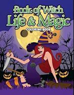 Book of Witch Life and Magic Coloring Book