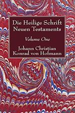 Die Heilige Schrift Neuen Testaments, Volume One