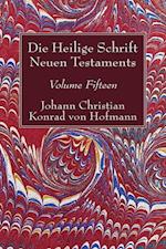 Die Heilige Schrift Neuen Testaments, Volume Fifteen