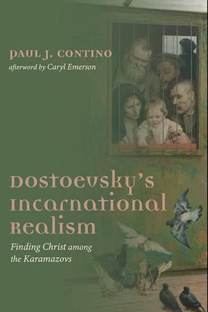 Dostoevsky's Incarnational Realism