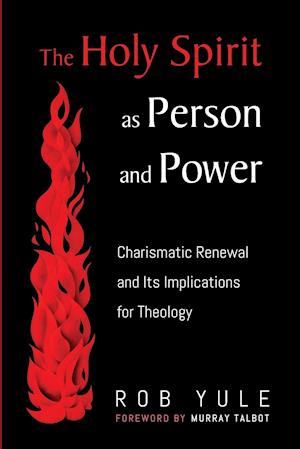 The Holy Spirit as Person and Power