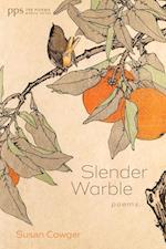 Slender Warble 