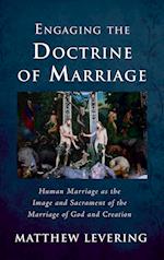 Engaging the Doctrine of Marriage 