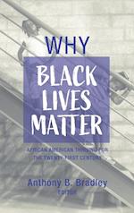 Why Black Lives Matter 