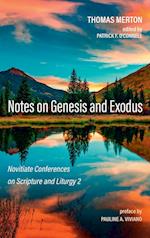 Notes on Genesis and Exodus 