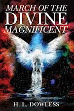 March of the Divine Magnificent 