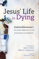 Jesus' Life in Dying 