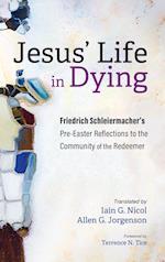 Jesus' Life in Dying 