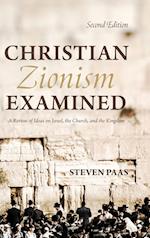 Christian Zionism Examined, Second Edition 