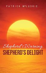 Shepherd's Warning, Shepherd's Delight 