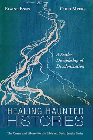 Healing Haunted Histories