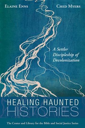 Healing Haunted Histories