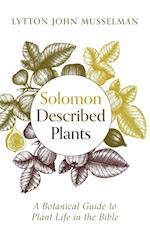Solomon Described Plants 