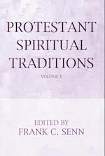 Protestant Spiritual Traditions, Volume One 