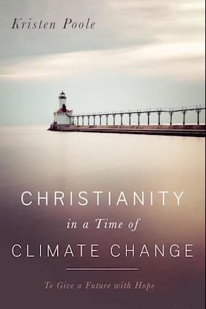 Christianity in a Time of Climate Change